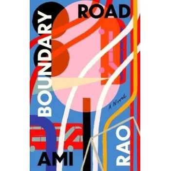 Cestování Boundary Road - Murphy, Declan; Rao, Ami