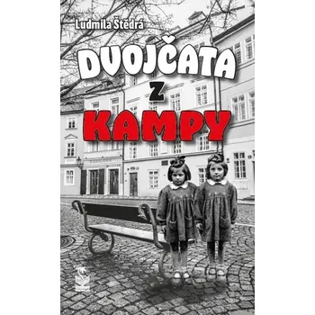 Literární biografie Dvojčata z Kampy - Ludmila Štědrá (2024, brožovaná)