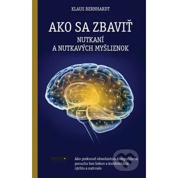 Kniha Ako sa zbaviť nutkaní a nutkavých myšlienok - Klaus Bernhardt NOXI