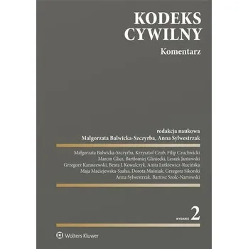 Kodeks cywilny. Komentarz w.2 - praca zbiorowa