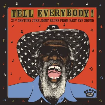 Zahraniční hudba Various: Tell Everybody! (21st Century Juke Joint Blues From Easy Eye Sound) - Vinyl (LP)