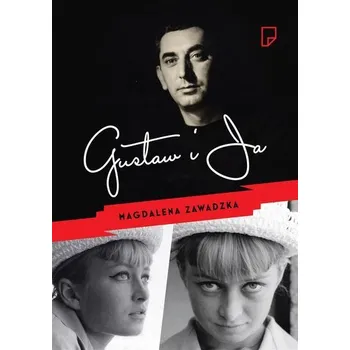 Literární biografie Gustaw i Ja - Magdalena Zawadzka