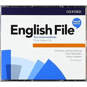 Anglický jazyk English File Fourth Edition Pre-Intermediate: Class Audio CD
