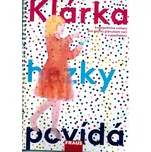 Klárka hezky povídá - Michaela…