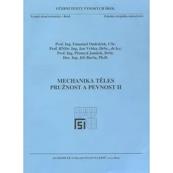 Mechanika těles - Pružnost a pevnost II. - Emanuel Ondráček