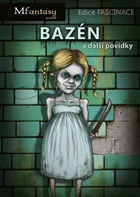 Fascinace 5: Bazén a další povídky - Petr Šimek (2017, pevná bez přebalu lesklá)