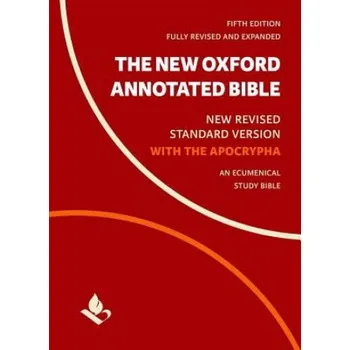 New Oxford Annotated Bible with Apocrypha – Michael Coogan,Marc Brettler,Carol Newsom (EN)