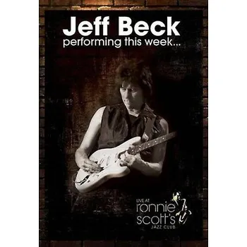 Zahraniční hudba Performing This Week...: Live at Ronnie Scott's - Jeff Beck