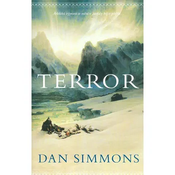 Terror - Dan Simmons [CS] (2018, brožovaná)
