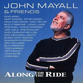 Zahraniční hudba Along For The Ride - John Mayall & Friends [CD]