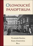 Olomoucké panoptikum - Vladimír Gračka,…