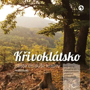 Recenze Křivoklátsko: cesta do duše krajiny - Martin Kuška (2020)