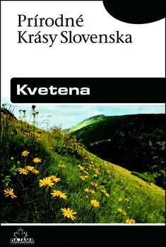 Příroda Prírodné Krásy Slovenska: Kvetena - Jaroslav Košťál [SK] (2010, brožovaná)