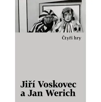 Kniha Čtyři hry - Jiří Voskovec, Jan Werich (E-Kniha)