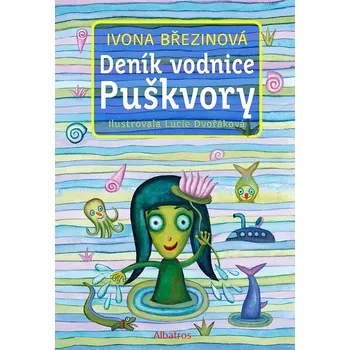 Kniha Deník vodnice Puškvory - Ivona Březinová (E-Kniha)
