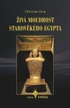 Živá moudrost starověkého Egypta -…