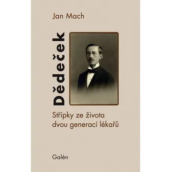 Dědeček - Jan Mach (E-Kniha)