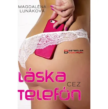 Láska cez telefón - Magdaléna Lunáková