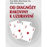 Od diagnózy rakoviny k uzdravení -…