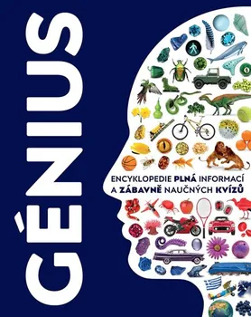 Bystrá hlava Génius: Encyklopedie plná informací a zábavně naučných kvízů - Slovart (2020, pevná)