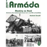 Armáda 6: Manévry na Hané, Závěrečné…