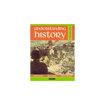 Understanding History Book 3 (Britain and the Great War, Era of the 2nd World War) - Child, John a Taylor, David a Hodge, Tim
