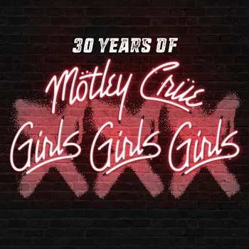 Zahraniční hudba 30 Years of Girls Girls Girls - Mötley Crüe [CD + DVD]