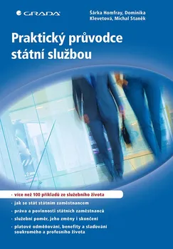 Praktický průvodce státní službou - Šárka Homfray a kol. (2020, brožovaná)