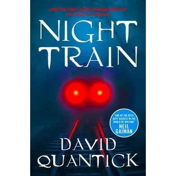Cizojazyčná kniha Night Train - Quantick, David