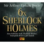 6x Sherlock Holmes: Výběr z již…