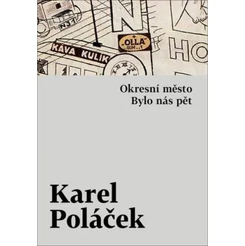 Okresní město Bylo nás pět Kniha
