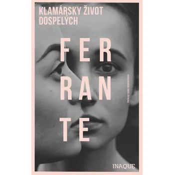 Kniha Klamársky život dospelých - Elena Ferrante (E-Kniha)