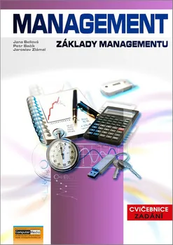 Management: Základy managementu: Cvičebnice zadání - Jaroslav Zlámal a kol. (2016, brožovaná)