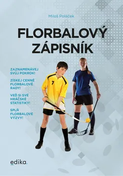 Florbalový zápisník - Miloš Poláček (2020, brožovaná)