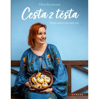 Cesta z těsta - Petra Burianová (2020,…