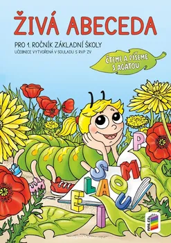 Český jazyk Čteme a píšeme s Agátou: Živá abeceda - Nns (2020, brožovaná)