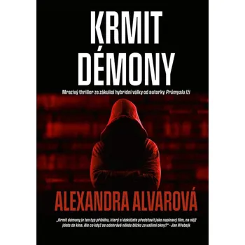 Krmit démony - Alexandra Alvarová (2020, pevná)