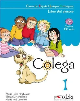 Španělský jazyk Colega 1: Učebnice, pracovní sešit - María Luisa Hortelano a kol. (2009, brožovaná) + CD