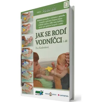 Jak se rodí vodníčci - Eva Kiedroňová