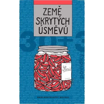 Země skrytých úsměvů - Ivan Kraus a kol. (2020, pevná)