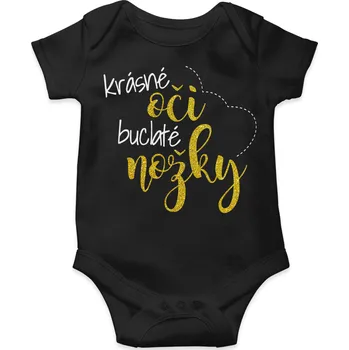 Kojenecké oblečení Body KRÁSNÉ OČI, BUCLATÉ NOŽKY Barva: Bílá, Velikost: 62 (0-3 měsíců)