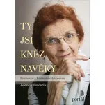 Ty jsi kněz navěky - Zdeněk Jančařík…