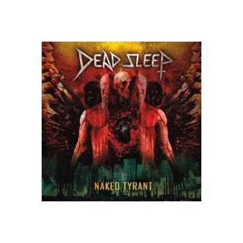 Zahraniční hudba Naked Tyrant / Vinyl - Dead Sleep [LP]