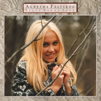 Zahraniční hudba Agnetha Fältskog - Sjung Denna Sang (CD, MOCCD13987)