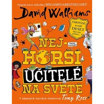 Nejhorší učitelé na světě - David…