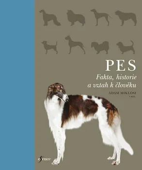 Chovatelství Pes - Ádám Miklósi (2019, pevná bez přebalu lesklá)