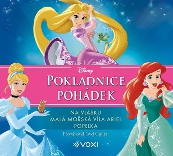 Pokladnice pohádek: Na vlásku, Malá mořská víla Ariel, Popelka - Disney (čte Pavel Cmíral) [CDmp3]