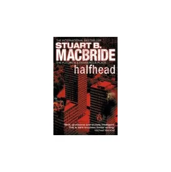 Cizí jazyk Halfhead - MacBride, Stuart B.