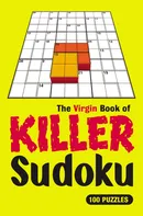 The Virgin Book of Killer Sudoku: 100 Puzzles - Ebury Publishing [EN] (2006, brožovaná)