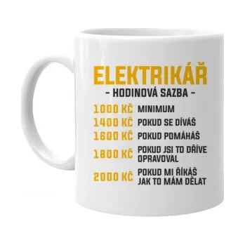 Žertovný předmět Elektrikář - hodinová sazba - hrnek- Tričkový.cz